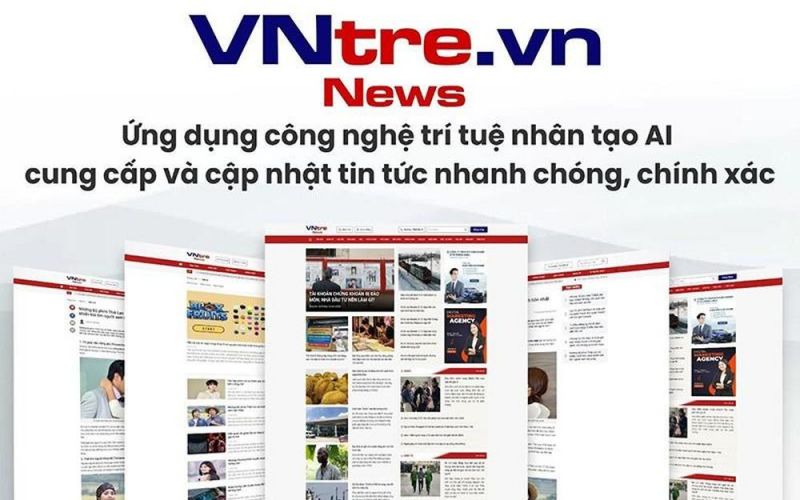 Ra mắt trang tin VNtre.vn cập nhật tin tức siêu nhanh nhờ tích hợp công nghệ AI