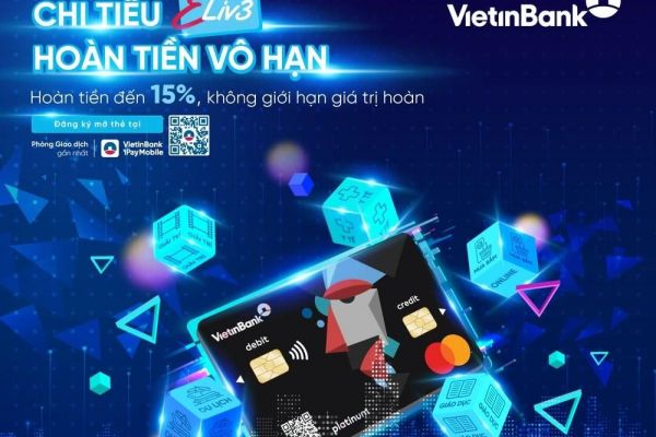 Hoàn tiền đến 15% khi thanh toán bằng thẻ kép quốc tế VietinBank Eliv3
