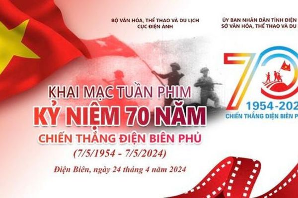 Tuần phim Kỷ niệm 70 năm Chiến thắng Điện Biên Phủ (07/5/1954 - 07/5/2024)